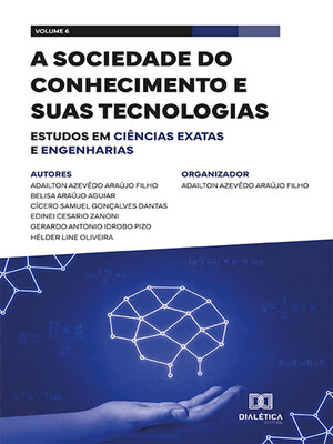 cover image of A sociedade do conhecimento e suas tecnologias, Volume 6